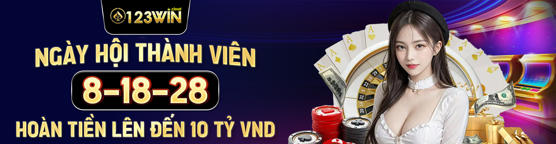 0123WIN - TRANG CHỦ PARNA CASINO 0123WIN.COM UY TÍN T8/2025 9 NGÀY HỘI THÀNH VIÊN 8-18-28 - HOÀN TIỀN LÊN ĐẾN 10 TỶ VND (4)